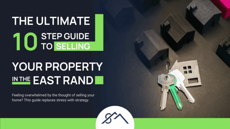 Featured image for Sibusiso Mogasoa's guide to how to sell your house in the East Rand, showing a property prop with house keys alongside. Text reads: 'The Ultimate 10-Step Guide to Selling Your Property in the East Rand.'
