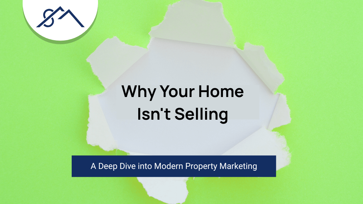 Branded graphic for blog post cover - Why Your Home Isn't Selling: A Deep Dive into Modern Property Marketing in the East Rand, Sibusiso Mogasoa - Property Practitioner uncovers the blog