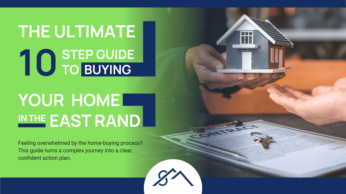 Featured image for Sibusiso Mogasoa's guide to buying a home in East Rand, showing a property prop with house keys alongside. Text reads: 'The Ultimate 10-Step Guide to Buying a home in the East Rand.'